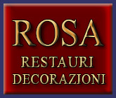 ROSA RESTAURI - Studio d’arte Andrea Rosa. - Restauri di opere d’arte e Decorazioni dal 1870. 