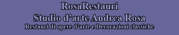 contatti - Rosa Restauri - Andrea Rosa - Restauri di opere d'arte e decorazioni